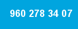 960 278 34 07